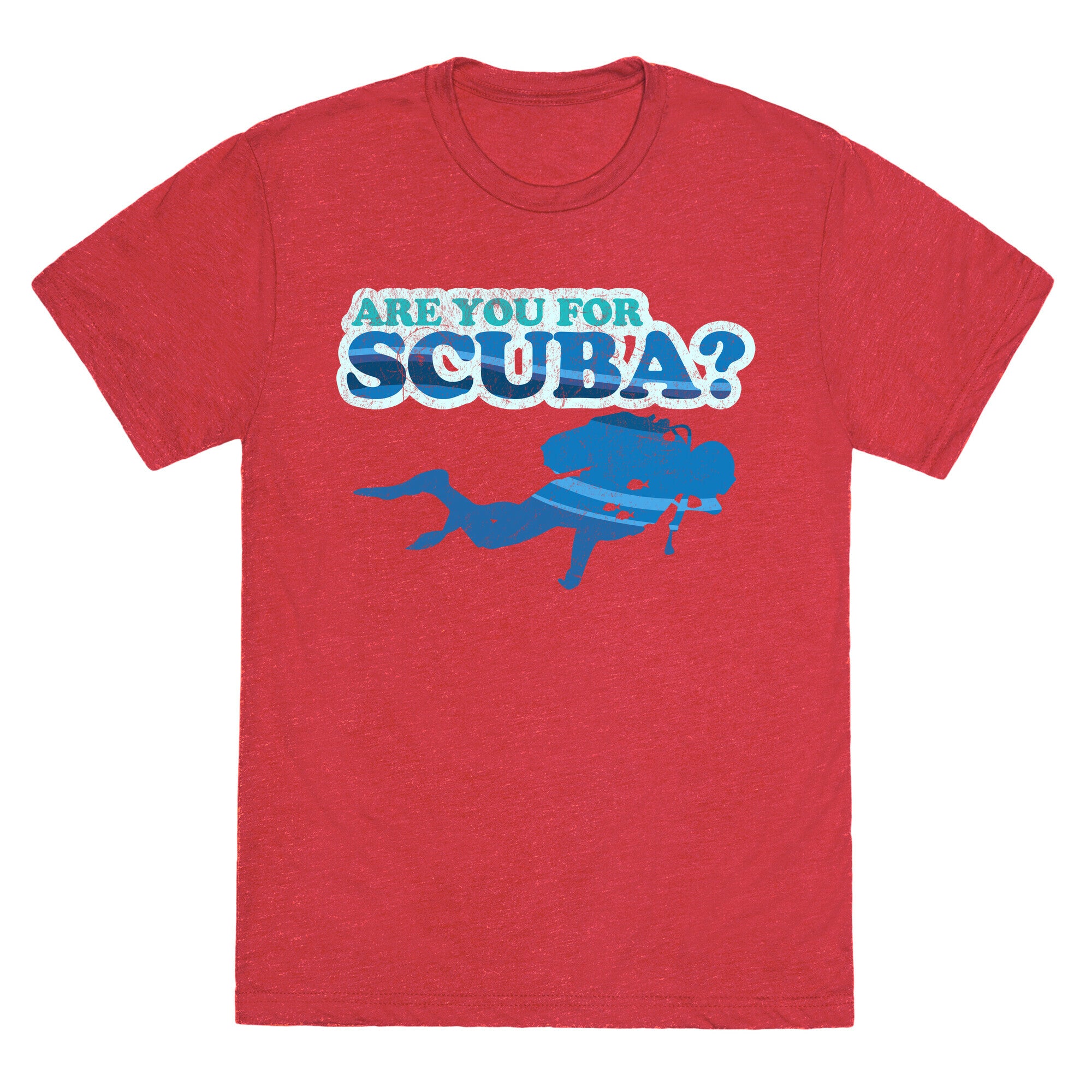 Are You for Scuba? Unisex Triblend Tee